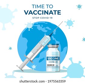 Vaccination concept.Stop pandemic coronavirus.Time to vaccinate.Bottle and syringe with vaccine injection from covid-19 virus vector illustration.Immunization Campaign.Antiviral medical background.