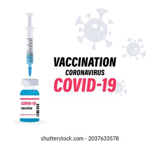 Vaccination coronavirus COVID-19. Vaccine against coronavirus, virus, flu. Treatment, Process of immunization against covid-19. Medical syringe with needle and vial of vaccine against virus