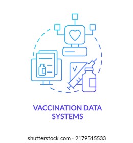 Vaccination data systems blue gradient concept icon. Preparing health system for pandemic times abstract idea thin line illustration. Immunization. Isolated outline drawing. Myriad Pro-Bold font used