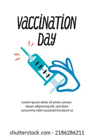 Vaccination day. Vector poster or print in doodle cartoon vector style. The hand holds a syringe, medicine, covid, vaccine, protection.