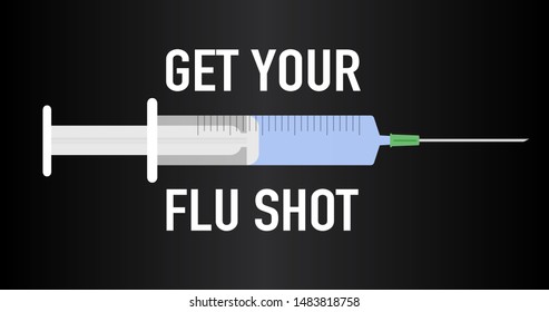 Vaccination. Get your Flu Shot. Medical poster. Health care. Vector medicine illustration