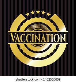 Vaccination gold shiny emblem. Vector Illustration. Detailed.