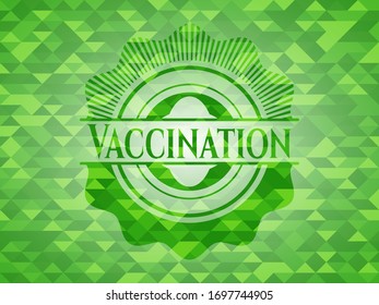 Vaccination green emblem with mosaic background. Vector Illustration. Detailed.