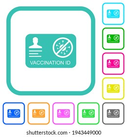 Vaccination id vivid colored flat icons in curved borders on white background