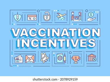 Vaccination incentives word concepts banner. Boosting vaccination rate. Infographics with linear icons on blue background. Isolated creative typography. Vector outline color illustration with text