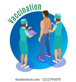 Vaccination isometric background with human characters of medical attentants giving jab to male patient with text vector illustration