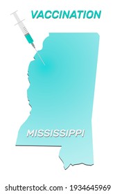 Vaccination of Mississippi. Coronavirus vaccine concept, syringe of vaccine and needle planting on Mississippi map.