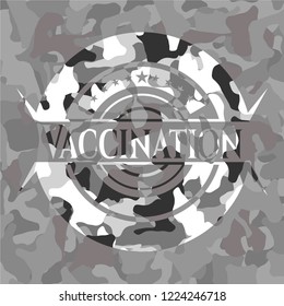 Vaccination on grey camouflage pattern