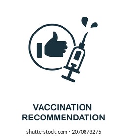 Vaccination Recommendation icon. Monochrome sign from vaccination collection. Creative Vaccination Recommendation icon illustration for web design, infographics and more