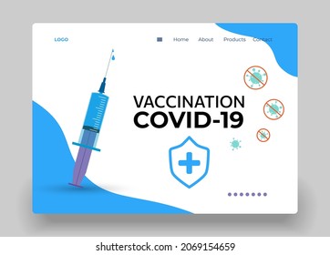 Vaccination. The template of the first page. Flat vector illustration for web design. Coronavirus website design, vaccine syringe, covid-19 virus icons.