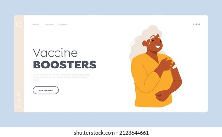 Vaccine Boosters Landing Page Template. Positive Senior Character with Patch on Shoulder. Vaccinated Old People Immunization, Elderly Woman Vaccination, Health Care. Cartoon Vector Illustration