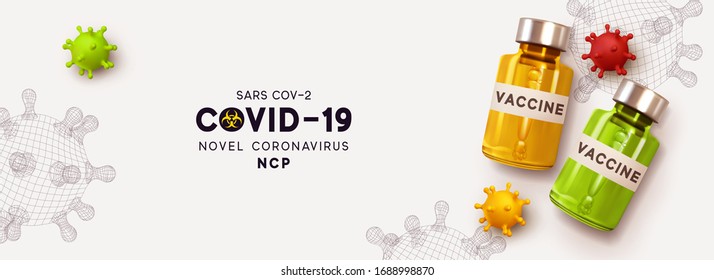 Vaccine by Virus Covid 19-NCP. Novel Coronavirus (2019-nCoV) denoted is single-stranded RNA virus. Realistic 3d viruses cells, glass ampoules with medicine. SARS-CoV2. vector illustration.