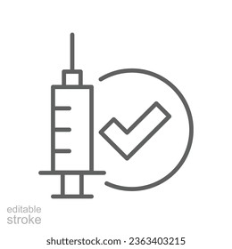 Vaccine check, syringe line icon. injections, Approved disease vaccination. Covid19, coronavirus Needle and Check Mark infection Editable stroke vector illustration design on white background EPS 10