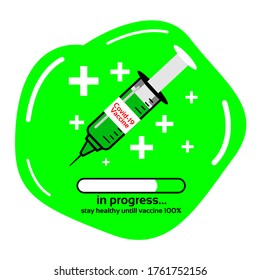 Vacuna del virus de la corona en curso, por favor permanezca sana hasta la vacuna 100% de diseño plano vectorial