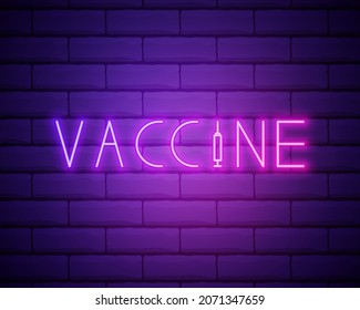 Vaccine, Coronavirus. Concept inscription typography design logo. Neon icon. Vector illustration