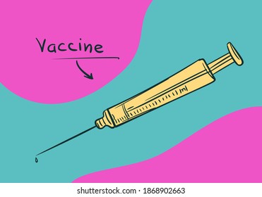 Vaccine coronavirus injection, Medical syringe needle covid-19 vaccination concept, Vector doodle illustration with lettering Vaccine and arrow on bright color abstract streamlined shapes background