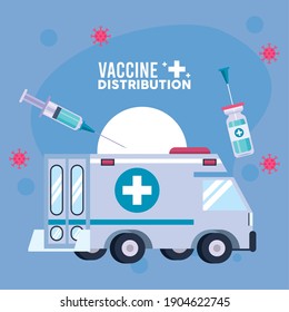 vaccine distribution logistics theme with vial and syringe in ambulance vector illustration design
