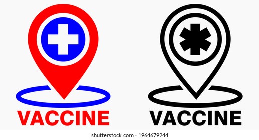 Vaccine and location icon. Syringe sign. The location of the hospital. Vector icon.