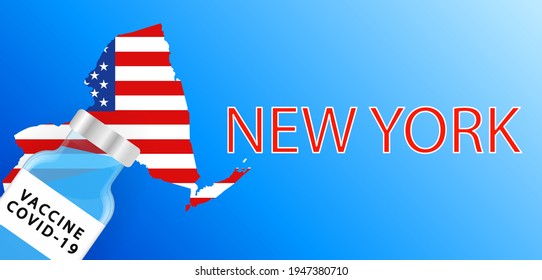 Vaccine in the New York. Map of the New York with a bottle of vaccine . Victory over the coronavirus in New York .