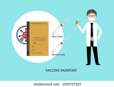 Vaccine passport for travel after two doses of covid-19 vaccination. Vector illustration of doctor holding vaccine passport and two doses of vaccination against coronavirus pandemic.