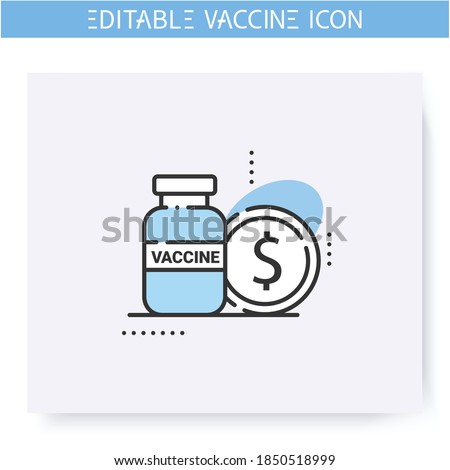 Vaccine price line icon. Vaccine bottle and dollar coin. Expensive medicine, pharmacy. Stop coronavirus pandemic. Covid19 disease vaccination concept. Isolated vector illustration. Editable stroke 
