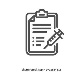 Vaccine report line icon. Vaccination syringe sign. Injection schedule symbol. Quality design element. Linear style vaccine report icon. Editable stroke. Vector
