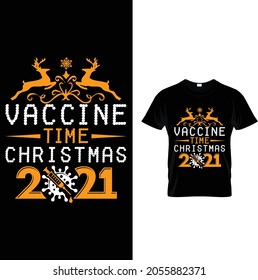 Vaccine Time Christmas 2021 T-Shirt Design