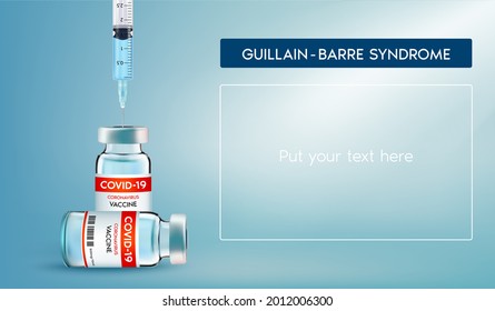 Vaccine vial. Guillain Barre syndrome nerve disease illness with muscle weakness and tingling symptoms after vaccination. Medical concepts. 3D Vector. With a space to enter text.