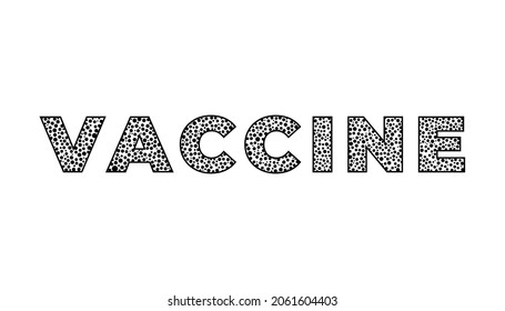 VACCINE word made by dots. Vector lettering isolated text. Graphic print for t-shirt, sticker