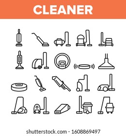 Vacuum Cleaner Device Collection Icons Set Vector Thin Line. Industrial And Household, Handheld And Robotic, Canister Cleaner Home Appliance Concept Linear Pictograms. Monochrome Contour Illustrations