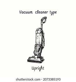 Vacuum cleaner type Upright. Ink black and white doodle drawing in woodcut style.