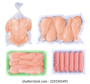 Vacuum poultry meat food vector illustration. Set of fresh raw chicken bosy, legs, fillet, sausages wrapped with polyethylene kitchen saran film supermarket product