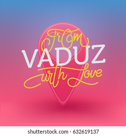 From Vaduz with love. Lettering illustration for developing city tourism.