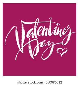 Vaientine's Day greeting card. Hand drawn lettering. Modern brush calligraphy.