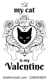 Valentine card concept. Black cat facein ornamental vintage heart shaped frame with hands and text. Vector illustration.