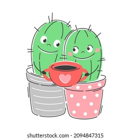 Valentine card. Happy Valentine's Day. Couple of cute cacti characters in a flowerpot drink coffee from one cup. Vector characters for postcards,  invitations, stickers.