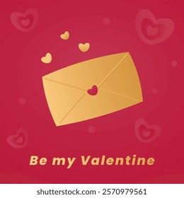 Valentine card with an image of an envelope with hearts with the inscription Be my Valentine. Background on the theme of Valentines Day. Vector illustration on a red background with hearts.