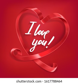 Valentine card with realistic 3D ribbon and handwritten calligraphy title - I love you. Concept for poster, banner or invitation for All Lovers Day with lettering. Vector illustration.
