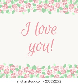 Valentine card with retro borders with pink roses and green leaves