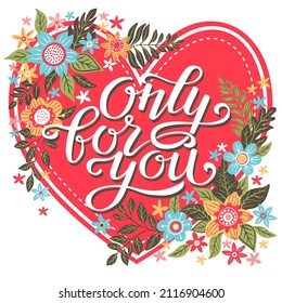 Valentine card, silhouette of  heart  and flowers on white background, hand written lettering Happy Valentin`s day, love romantic background, vector illustration for t-shirt print, invitation.