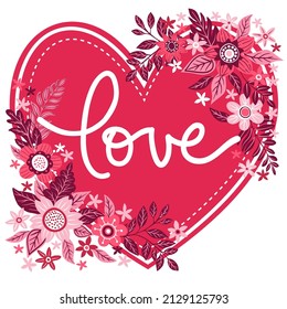 Valentine card, silhouette of  heart  and flowers on white background, hand written lettering Happy Valentin`s day, love romantic background, vector illustration for t-shirt print, invitation.