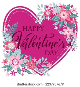 Valentine card, silhouette of  heart  and flowers on white background, hand written lettering Happy Valentin`s day, love romantic background, vector illustration for t-shirt print, invitation.