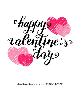 Valentine card, two doodle hearts on white background, hand written lettering Happy Valentin`s day, love romantic background, vector illustration for t-shirt print, invitation.