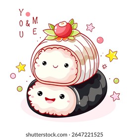 Valentine card with two rolls characters kawaii style with smiling faces. Greeting card with cute Japanese traditional cuisine dishes. You and me. Can be used for t-shirt print, sticker. Vector EPS8
