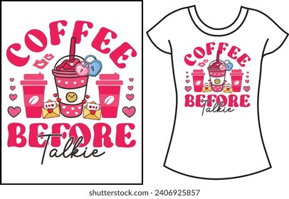 Valentine Coffee Typography  T shirt design.