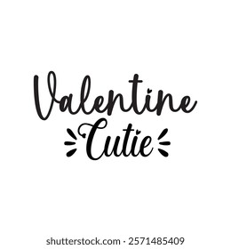 Valentine Cutie Typography T-Shirt Design Vector, Valentine gift, Valetines Day Typography Shirt, Valentine’s Day Digital Design, Happy valentines day
