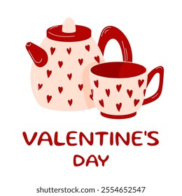 Valentine Day banner with a teapot and cup decorated with red hearts in flat style. Perfect for romantic, festive or holiday design.