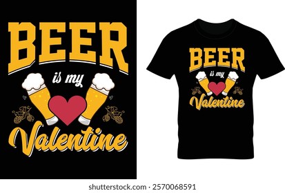 Valentine Day Beer Love T-Shirt Design