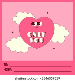 Tarjeta de San Valentín con texto hacia, desde y copiar espacio. Encantador personaje de corazón con nubes y texto solo para ti en estilo moderno y retro. Colores rosados. Vector