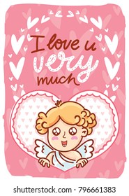 Valentine Day greeting card with Cupid character and lettering text on romantic background with hearts. I love you very much. Cute hand drawn love illustration in cartoon style